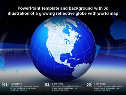 Template and background with 3d illustration of a glowing reflective globe with world map