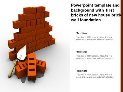 Template and background with first bricks of new house brick wall foundation ppt powerpoint