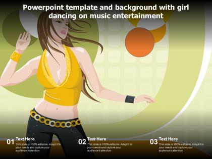 Template and background with girl dancing on music entertainment ppt powerpoint