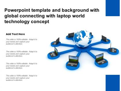 Template and background with global connecting with laptop world technology concept