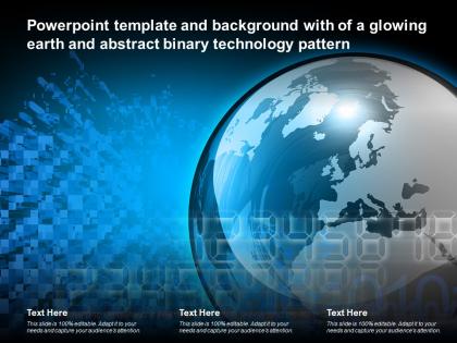 Template and background with of a glowing earth and abstract binary technology pattern