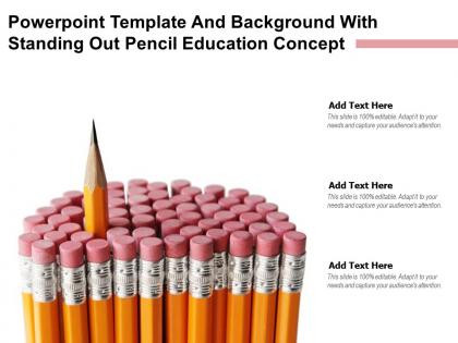 Template and background with standing out pencil education concept ppt powerpoint