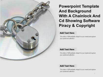 Template and with a chainlock and cd showing software piracy and copyright ppt powerpoint