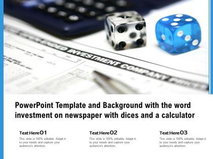 Template background with the word investment on newspaper with dices and a calculator