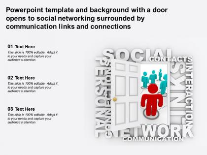 Template with a door opens to social networking surrounded by communication links connections