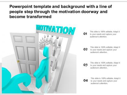 Template with a line of people step through the motivation doorway and become transformed