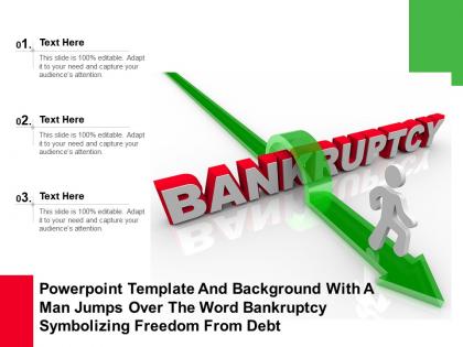 Template with a man jumps over the word bankruptcy symbolizing freedom from debt