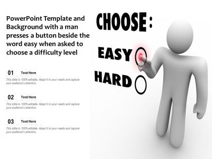 Template with a man presses a button beside the word easy when asked to choose a difficulty level