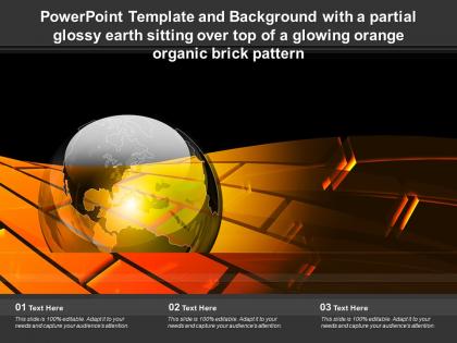 Template with a partial glossy earth sitting over top of a glowing orange organic brick pattern