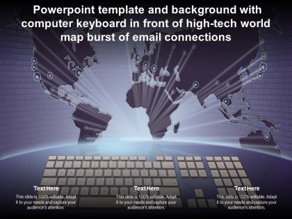 Template with computer keyboard in front of high tech world map burst of email connections