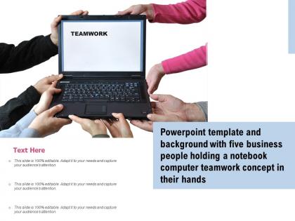 Template with five business people holding a notebook computer teamwork concept in their hands