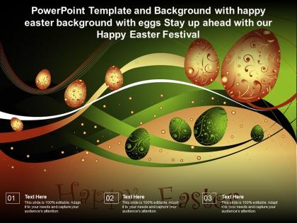 Template with happy easter background with eggs stay up ahead with our happy easter festival