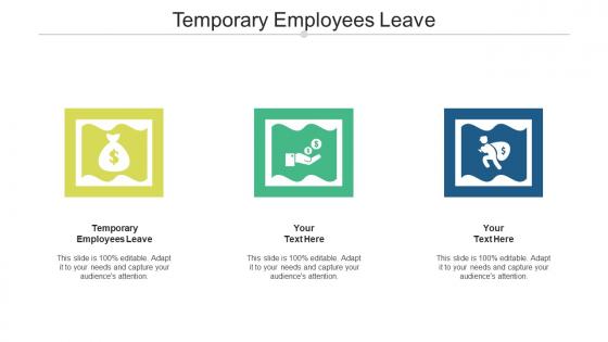 Temporary employees leave ppt powerpoint presentation show backgrounds cpb