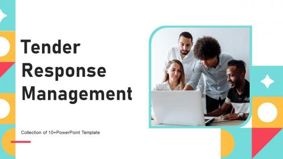 Tender Response Management Powerpoint Ppt Template Bundles
