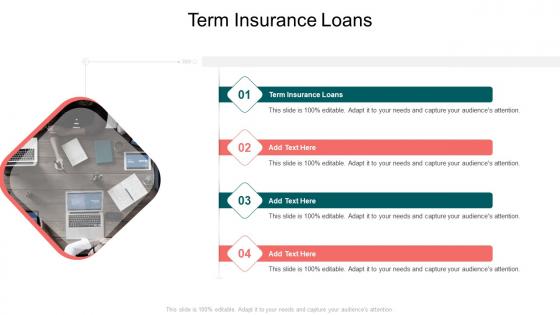 Term Insurance Loans In Powerpoint And Google Slides Cpb