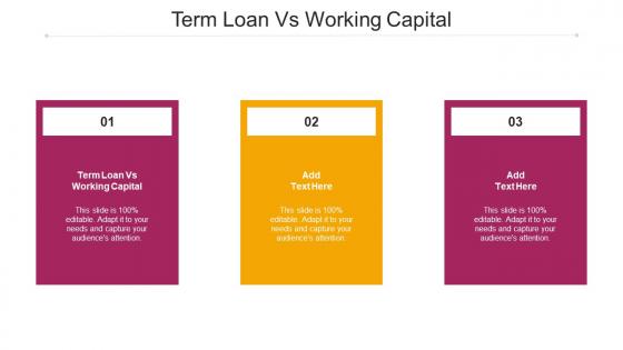 Term Loan Vs Working Capital Ppt Powerpoint Presentation Model Styles Cpb