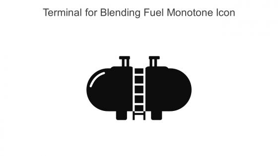 Terminal For Blending Fuel Monotone Icon In Powerpoint Pptx Png And Editable Eps Format