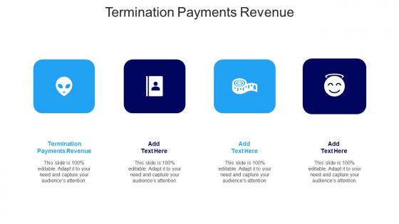 Termination Payments Revenue Ppt Powerpoint Presentation Backgrounds Cpb
