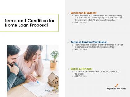 Terms and condition for home loan proposal ppt powerpoint presentation gallery