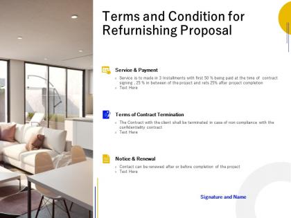 Terms and condition for refurnishing proposal ppt powerpoint presentation