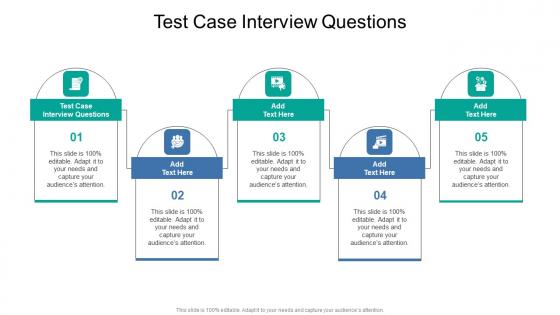 Test Case Interview Questions In Powerpoint And Google Slides Cpb