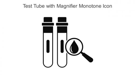 Test Tube With Magnifier Monotone Icon In Powerpoint Pptx Png And Editable Eps Format
