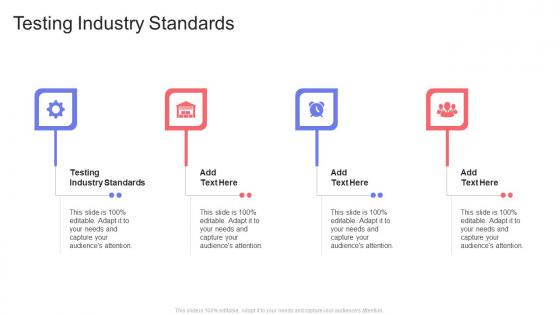 Testing Industry Standards In Powerpoint And Google Slides Cpb