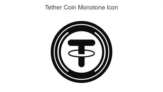 Tether Coin Monotone Icon In Powerpoint Pptx Png And Editable Eps Format