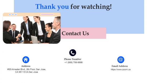 Thank You For Watching Zoom Investor Funding Elevator Pitch Deck