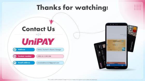 Thanks For Watching Unipay Investor Funding Elevator Pitch Deck