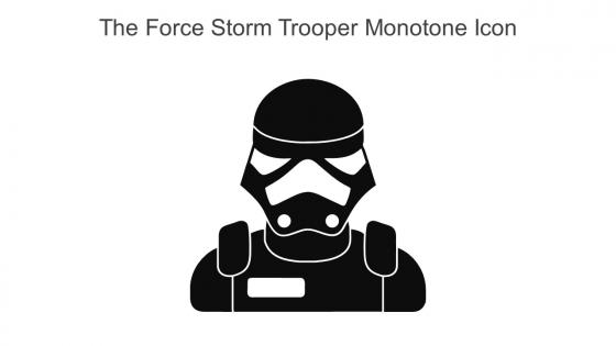 The Force Storm Trooper Monotone Icon In Powerpoint Pptx Png And Editable Eps Format