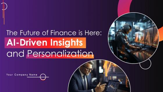 The Future Of Finance Is Here AI Driven Insights And Personalization AI CD V