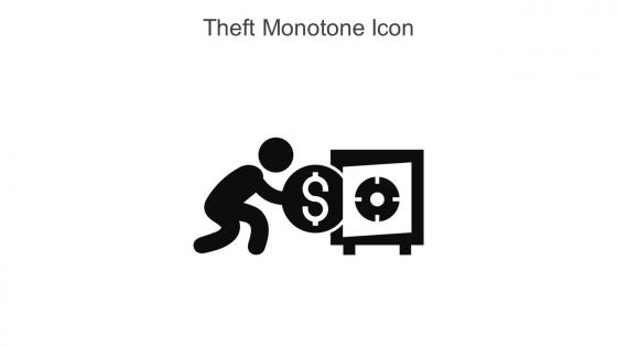 Theft Monotone Icon In Powerpoint Pptx Png And Editable Eps Format