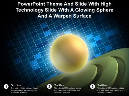 Theme and slide with high technology slide with a glowing sphere and a warped surface