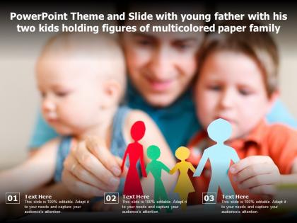 Theme and slide with young father with his two kids holding figures of multicolored paper family