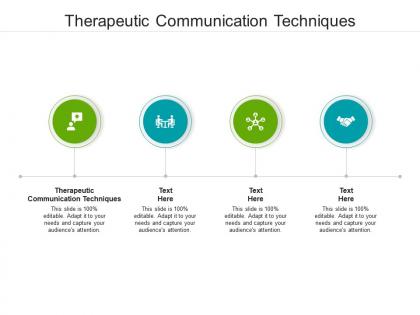 Therapeutic communication techniques ppt powerpoint presentation gallery display cpb