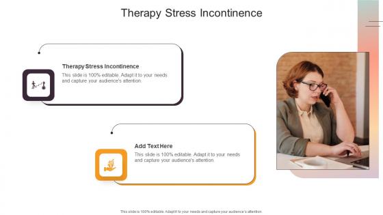 Therapy Stress Incontinence In Powerpoint And Google Slides Cpb