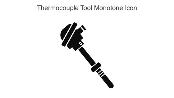 Thermocouple Tool Monotone Icon In Powerpoint Pptx Png And Editable Eps Format