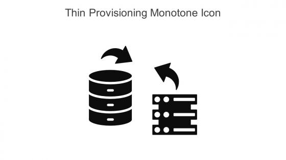 Thin Provisioning Monotone Icon In Powerpoint Pptx Png And Editable Eps Format