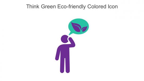 Think Green Eco Friendly Colored Icon In Powerpoint Pptx Png And Editable Eps Format