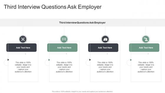 Third Interview Questions Ask Employer In Powerpoint And Google Slides Cpb