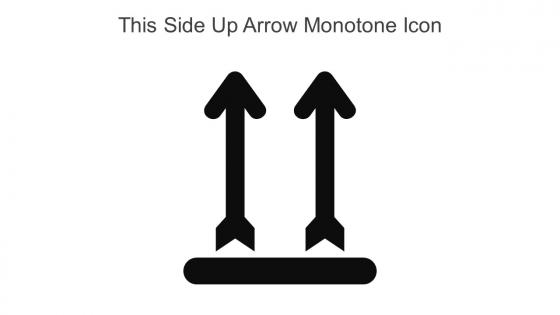 This Side Up Arrow Monotone Icon In Powerpoint Pptx Png And Editable Eps Format