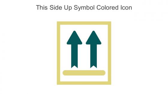 This Side Up Symbol Colored Icon In Powerpoint Pptx Png And Editable Eps Format