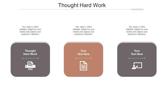 Thought hard work ppt powerpoint presentation infographic template tips cpb