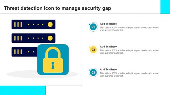 Threat Detection Icon To Manage Security Gap