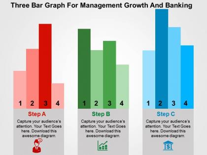 Three bar graph for management growth and banking flat powerpoint design