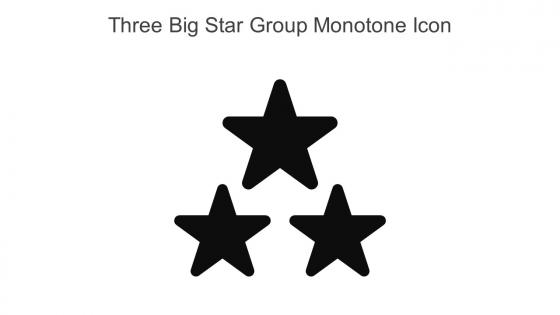 Three Big Star Group Monotone Icon In Powerpoint Pptx Png And Editable Eps Format