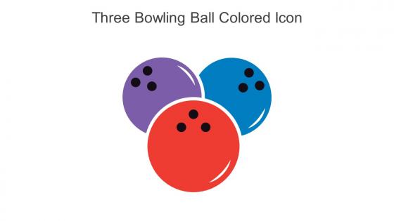 Three Bowling Ball Colored Icon In Powerpoint Pptx Png And Editable Eps Format