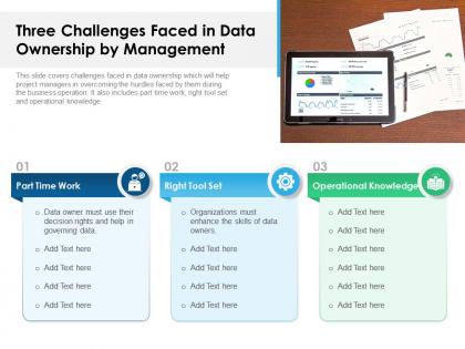 Three challenges faced in data ownership by management