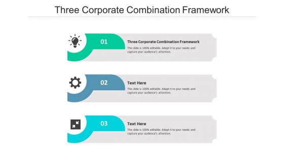 Three corporate combination framework ppt powerpoint presentation inspiration designs download cpb